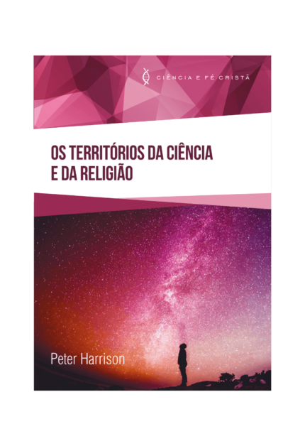 Os Territórios da Ciência e da Religião