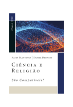 Ciência e Religião - São Compatíveis?